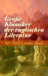 Große Klassiker der englischen Literatur: 40+ Titel in einem Band sinopsis y comentarios