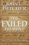 The Exiled Element synopsis, comments