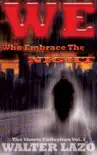 We Who Embrace The Night synopsis, comments