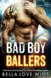 Bad Boy Ballers sinopsis y comentarios