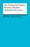 Lektüreschlüssel. Éric-Emmanuel Schmitt: Monsieur Ibrahim et les fleurs du Coran sinopsis y comentarios