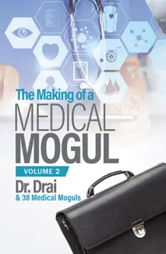 the making of a medical mogul, vol 2 book cover image