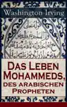 Das Leben Mohammeds, des arabischen Propheten synopsis, comments