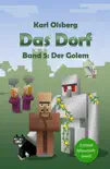 Das Dorf: Der Golem (Band 5) sinopsis y comentarios