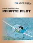 Guided Flight Discovery - Private Pilot Textbook synopsis, comments