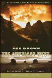 The American West synopsis, comments