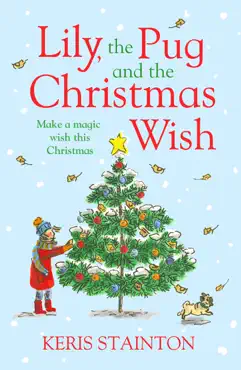 lily, the pug and the christmas wish book cover image