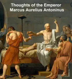 thoughts of the emperor marcus aurelius antoninus book cover image