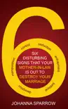 Six Disturbing Signs Your Mother In Law is Out to Destroy Your Marriage sinopsis y comentarios