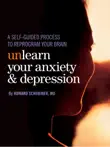 Unlearn Your Anxiety and Depression synopsis, comments