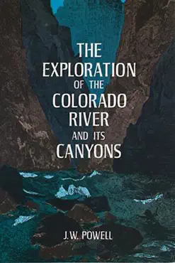 the exploration of the colorado river and its canyons book cover image