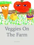 Veggies on the Farm synopsis, comments