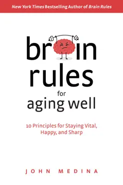 brain rules for aging well book cover image