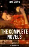 The Complete Novels of Jane Austen - All 9 Books in One Edition sinopsis y comentarios