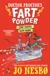 Doctor Proctor's Fart Powder: Time-Travel Bath Bomb sinopsis y comentarios
