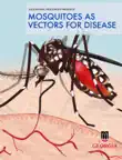 Mosquitoes as Vectors for Disease synopsis, comments