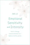 Emotional Sensitivity and Intensity synopsis, comments