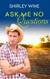 Ask Me No Questions (Prodigal Sons, #2) sinopsis y comentarios