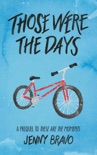 Those Were the Days book summary, reviews and download