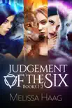 Judgement of the Six Series Bundle, Books 1-3 synopsis, comments