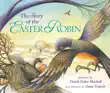 The Story of the Easter Robin sinopsis y comentarios