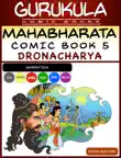 Mahabharata Comic Book 5 - Dronacharya synopsis, comments