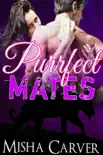 Purrfect Mates Complete Boxed Set synopsis, comments