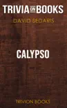Calypso by David Sedaris (Trivia-On-Books) sinopsis y comentarios