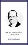 The P.G. Wodehouse Collection synopsis, comments