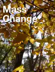 Mass Change synopsis, comments