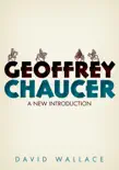 Geoffrey Chaucer synopsis, comments