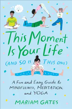 this moment is your life (and so is this one) book cover image