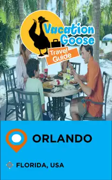 vacation goose travel guide orlando florida, usa book cover image