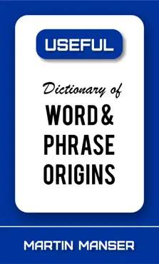 dictionary of word and phrase origins book cover image