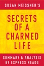 Secrets of a Charmed Life by Susan Meissner Summary & Analysis