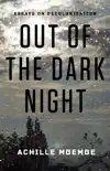 Out of the Dark Night book summary, reviews and download