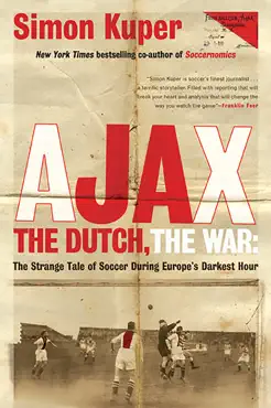 ajax, the dutch, the war book cover image
