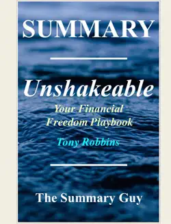 summarry of unshakeable by tony robbins book cover image
