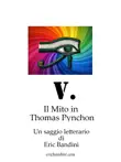 V. Il Mito in Thomas Pynchon synopsis, comments