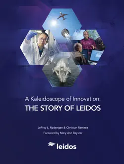 a kaleidoscope of innovation: the story of leidos book cover image