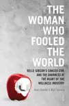 The Woman Who Fooled The World synopsis, comments