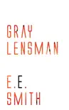 Gray Lensman synopsis, comments
