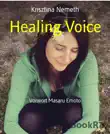 Healing Voice synopsis, comments