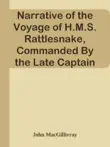 Narrative of the Voyage of H.M.S. Rattlesnake, Commanded By the Late Captain Owen Stanley, R.N., F.R.S. Etc. During the Years 1846-1850. / Including Discoveries and Surveys in New Guinea, the Louisiade Archipelago, Etc. to Which Is Added the Account of Mr. E.B. Kennedy's Expedition for the Exploration of the Cape York Peninsula. By John Macgillivray, F.R.G.S. Naturalist to the Expedition. — Volume 2 sinopsis y comentarios