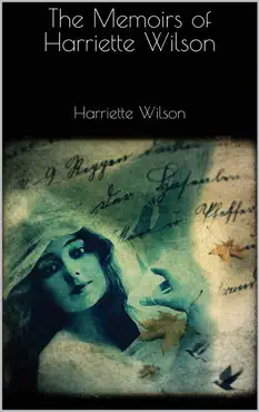 the memoirs of harriette wilson book cover image