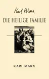 Die heilige Familie synopsis, comments
