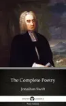 The Complete Poetry by Jonathan Swift - Delphi Classics (Illustrated) sinopsis y comentarios