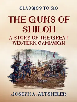 the guns of shilo a story of the great western campaign imagen de la portada del libro