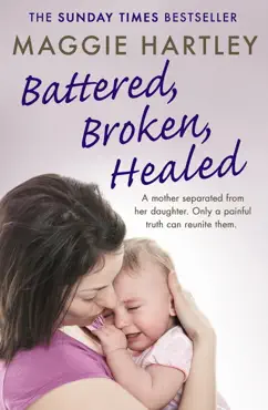 battered, broken, healed imagen de la portada del libro