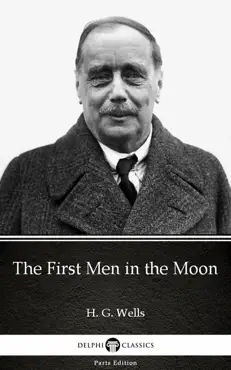 the first men in the moon by h. g. wells (illustrated) imagen de la portada del libro